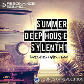 Sounds Of Revolution Summer Deep House For LENNAR DiGiTAL SYLENTH1