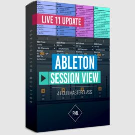 Ableton Session View Masterclass (Updated for Ableton 11)