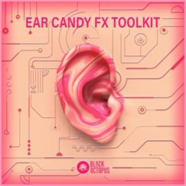 Black Octopus Ear Candy FX Toolkit WAV