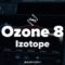 Elephorm Masteriser avec iZotope Ozone 8