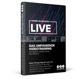 Hands on Ableton Live 11 – Das umfassende Videotraining