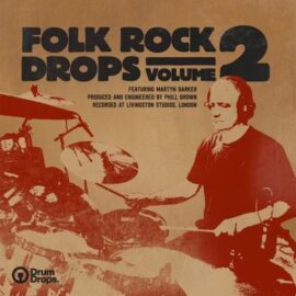 DrumDrops Folk Rock Drops Vol 2 Complete Bundle MULTiFORMAT