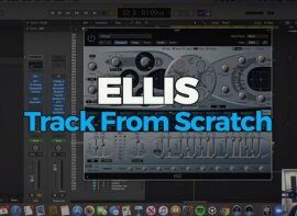 FaderPro Ellis Track From Scratch TUTORiAL