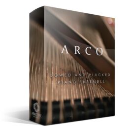 Fracture Sounds ARCO – Bowed & Plucked Piano Ensemble KONTAKT