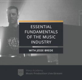 Warp Academy Essential Fundamentals of the Music Industry TUTORiAL