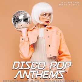 Mainroom Warehouse Disco Pop Anthems WAV MIDI FXP SPF