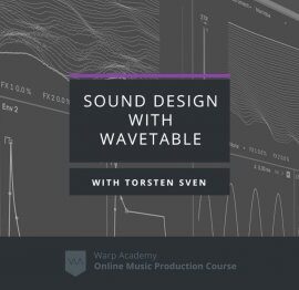 Warp Academy Sound Design with Wavetable TUTORiAL