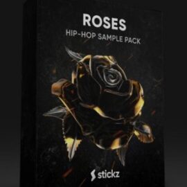 Stickz Roses Hip-Hop Sample Pack WAV FL Studio Ableton Live Logic Pro X Project Files