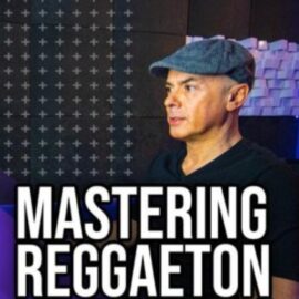 MyMixLab Mastering Reggaeton In The Box TUTORiAL