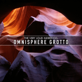 The Very Loud Indeed Co. Grotto for Spectrasonics Omnisphere 2