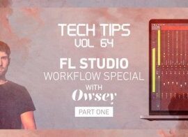 Sonic Academy Tech Tips Volume 64 Part 1+2 with Owsey TUTORiAL