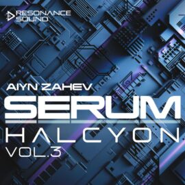 Aiyn Zahev Sounds Halcyon Vol.3 for Serum