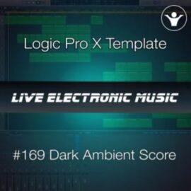 We Make Dance Music Dark Ambient Film Score Logic Pro X Template