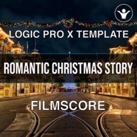 We Make Dance Music Romantic Christmas Story Film Score Logic Pro 10.5 Template