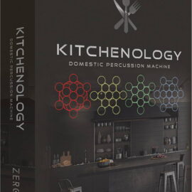 Zero-G Kitchenology – Domestic Percussion Machine KONTAKT