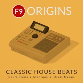 F9 Origins Beats Classic House Beats, Stems & Kits Logic Pro X