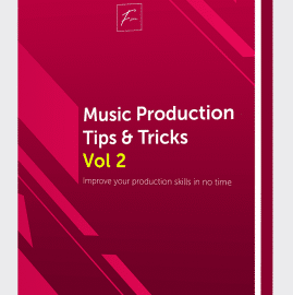 Fviimusic Music Production Tips & Tricks Vol.2 PDF