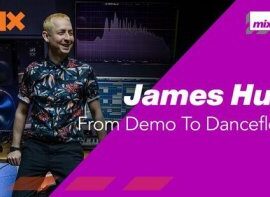 Mixtank.tv James Hurr From Demo To Dancefloor TUTORiAL