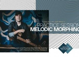 Truefire Andy Wood’s Practice Sessions: Melodic Morphing Tutorial