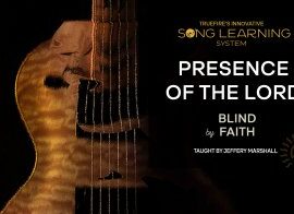 Truefire Jeffery Marshall’s Song Lesson: Presence of the Lord Tutorial