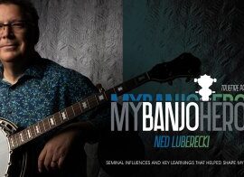 Truefire Ned Luberecki’s My Banjo Heroes: Ned Luberecki Tutorial