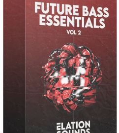 Elation Sounds Future Bass Essentials Vol. 2