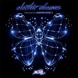 Ilio Electric Dreams – Ethereal Realms & Soundscapes for Omnisphere 2