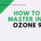 Skillshare How to Master Music with Ozone TUTORiAL