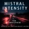 Mistral Unizion Music Mistral Intensity by Jonathan Bougie-Lauzon for Omnisphere