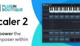 Plugin Boutique Scaler 2 v2.5.0 Regged [WiN & macOS]-R2R