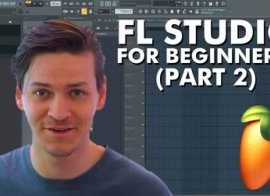 Skillshare The absolute beginnersbasic guide to FL Studio (PART 2) TUTORiAL