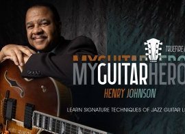 Truefire Henry Johnson’s My Guitar Heroes: Henry Johnson Tutorial