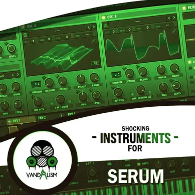 Vandalism Shocking Instruments For Serum WAV MIDI Serum