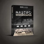 Have Audio NASTRO Soundscapes KONTAKT