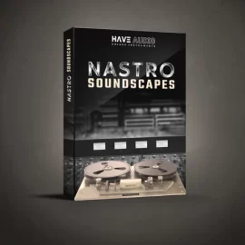 Have Audio NASTRO Soundscapes KONTAKT