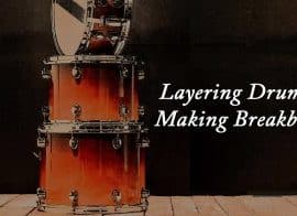 Audio School Online Layering Drums Making Breakbeats TUTORiAL