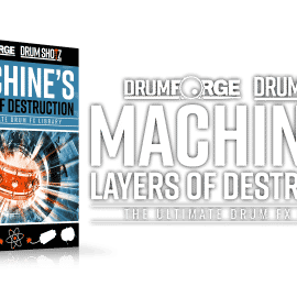 Drumforge Machine’s Layers of Destruction