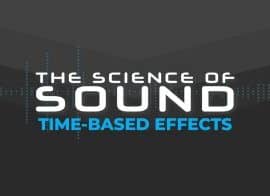 FaderPro – The Science of Sound – Time-Based Effects