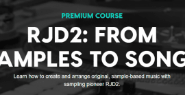 Soundfly RJD2 From Samples to Songs TUTORiAL