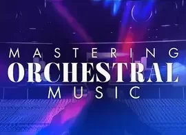 Cinematic Composing.com Mastering Orchestral Music