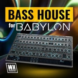 W.A. Production – Bass House for Babylon