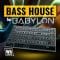 W.A. Production – Bass House for Babylon