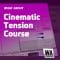 WA Production Cinematic Tension Course TUTORiAL