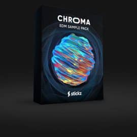 Stickz CHROMA Edm Sample Pack WAV MiDi