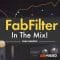 Ask Video FabFilter 301 FabFilter In The Mix TUTORiAL