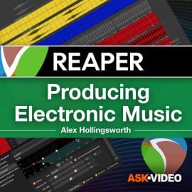 Ask Video Reaper 6 301 Producing Electronic Music with REAPER TUTORiAL