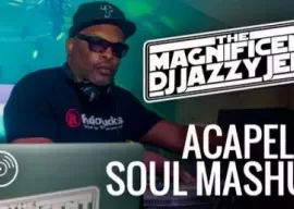 Digital DJ Jazzy Jeff’s Acapella Soul Mashup TUTORiAL