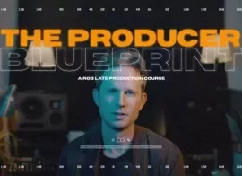 Rob Late The Producer Blueprint TUTORiAL