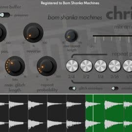 Bom Shanka Machines chrisGlitch v1.2.0 Regged [WIN MAC LIN]-R2R