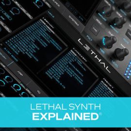 Groove3 Lethal Synth Explained TUTORiAL